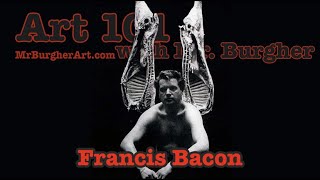 Francis Bacon | Art 101