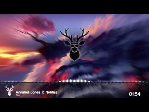 Annabel Jones x Nebbra - Stay - UMusic