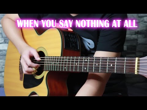 When You Say Nothing At All ( Fingerstyle Guitar Cover ?