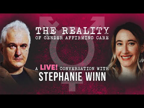De realiteit van genderbevestigende zorg — Peter Boghossian en Stephanie Winn