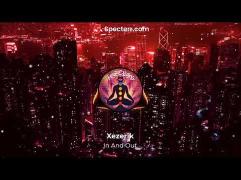 Xezerik - In and Out  (instrumental House / Dance / Club Beat) 417 hz
