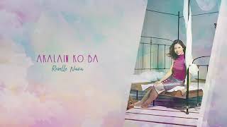 Roselle Nava  - Akalain Ko Ba (Audio) 🎵 | All About Love