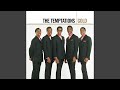 I Want A Love I Can See (2002 "My Girl : Best Of The Temptations" Mix)