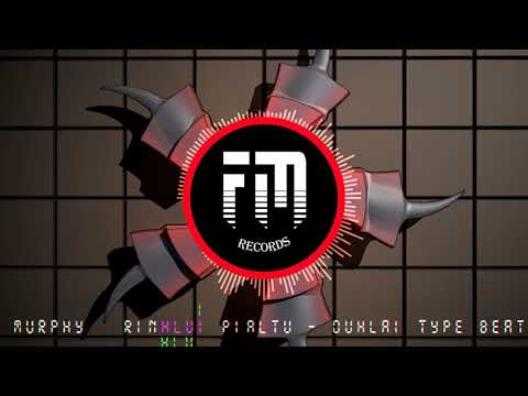 [Free] Murphy & Rinhlui - Duhlai Type Beat