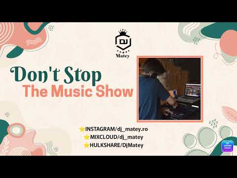 Dj Matey - Don't Stop The Music Show / ep21 (23.09.2022)