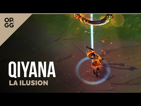 La Ilusion Qiyana - League of Legends - OP.GG Skin Review