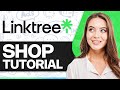 How To Use LinkTree Shop 2026 Step By Step