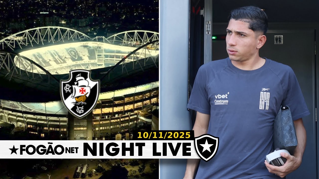 NIGHT LIVE | Vasco encaminha acordo com Botafogo para jogar no Niltão; Savarino é desconvocado