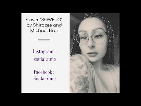 Shirazee and Michael Brun - Soweto (Soula Aime cover)