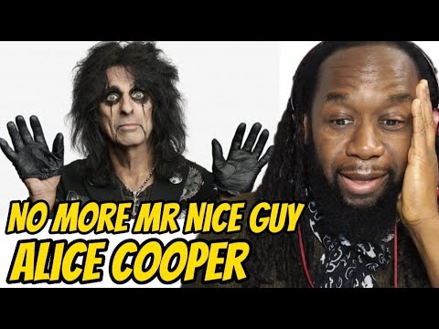 ALICE COOPER No more Mr Nice guy REACTION - First time hearing