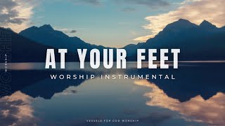 At Your Feet | 1 Hour Worship Instrumental