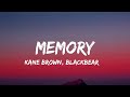 Kane Brown, blackbear - Memory (lyrics)