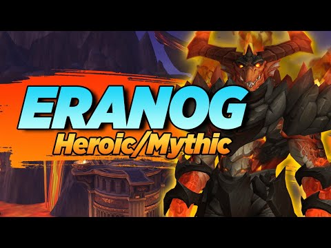 Eranog Guide (Heroic/Mythic) - Vault of the Incarnates