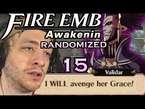 VALIDAR WANTS TO BATTLE. Fire Emblem Awakening: RANDOMIZED. Pt.15, Ch.10 #RandomizedAwakening