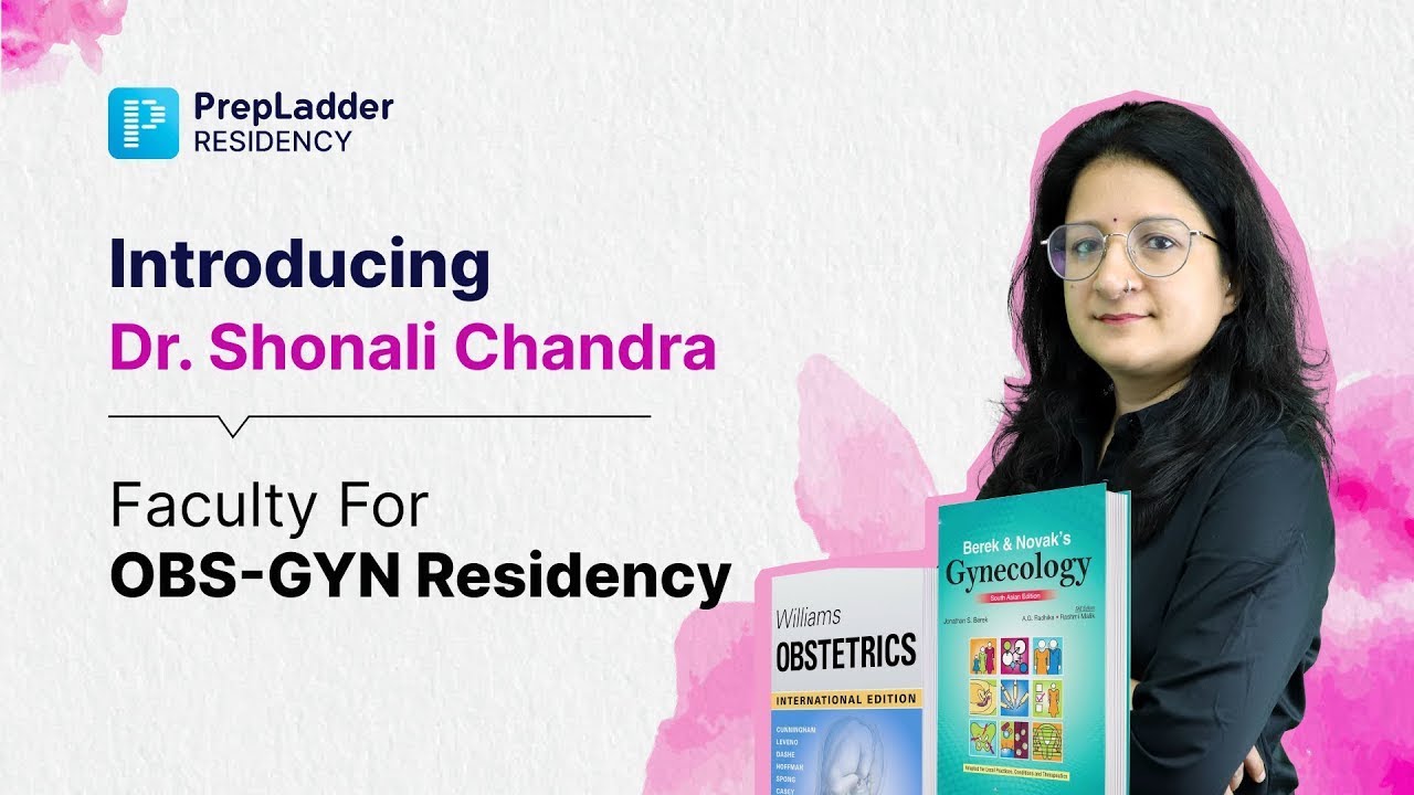 Dr. Shonali Chandra, Faculty for OBS-GYN Residency at PrepLadder