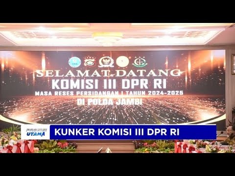 POLDA JAMBI JADI TUAN RUMAH KUNKER KOMISI III DPR RI