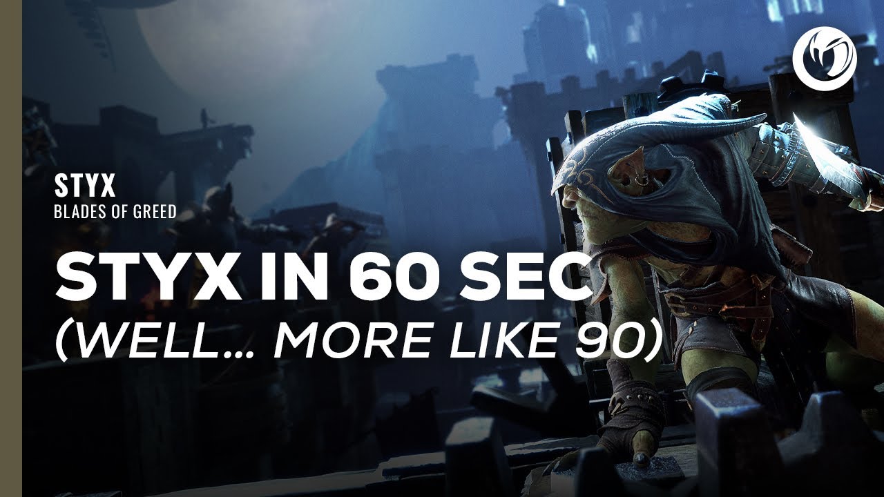 Styx: Blades of Greed - Pre-Order Trailer - YouTube