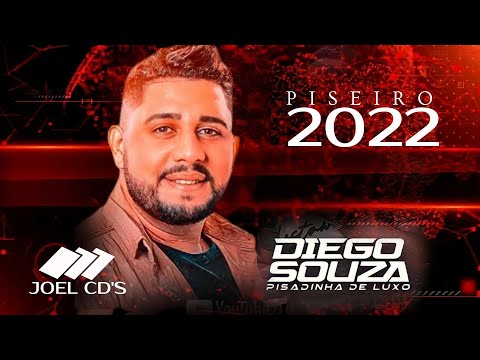 DIEGO SOUZA, PISADINHA DE LUXO REPERTÓRIO NOVO 2022, PISEIRO PRA PAREDÃO [ JOEL CD'S.