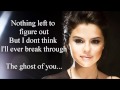 Selena Gomez - Ghost of you: Lyrics on screen ...