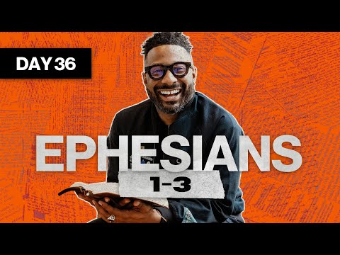Day 36: Ephesians 1-3 | Read The Bible In A Year | Bible Study with Commentary by Dr. Manny Arango