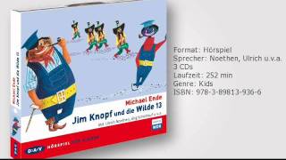 Michael Ende: Jim Knopf und die Wilde 13, gelesen von Ulrich Noethen u.v.a.