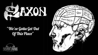 Musik-Video-Miniaturansicht zu We've Gotta Get Out Of This Place Songtext von Saxon