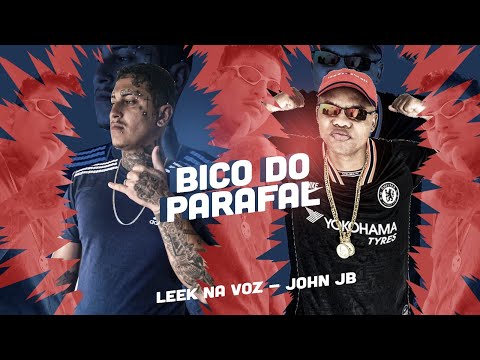 BICO DO PARAFAL - LEEK NA VOZ E MC JOHN JB - REMIX BREGA FUNK