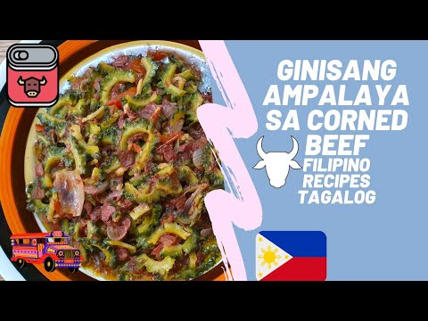 Ginisang Ampalaya sa Corned Beef | Filipino Recipes |...