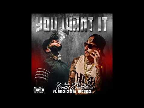 Coup Deville (You Want It) Feat: Butch Cassidy, Mac Lucci