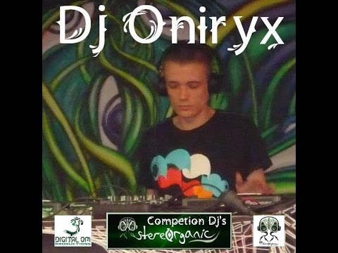 Dj Oniryx - Competition DJs StereOrganic (10 Oct 2013)
