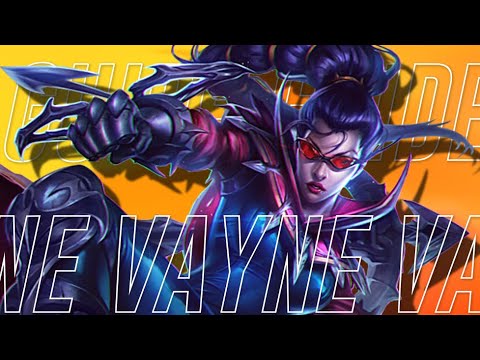 The Last Vayne Guide You'll Ever Need