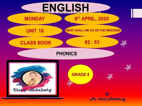 English. Grade 4. Unit 10. Phonics 2. Monday