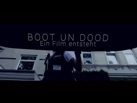 BOOT UN DOOD - EIN FILM ENTSTEHT [TRAILER Deutsch]