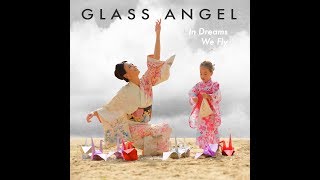 Glass Angel album sampler