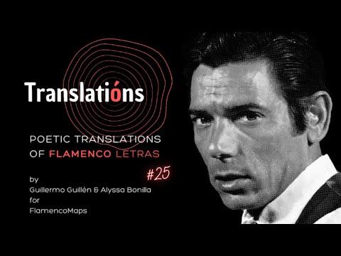 "Cuando me eches de menos"|Bulería por Soleá| Poetic Translations of Flamenco Letras -TRANSLATIÓN#25