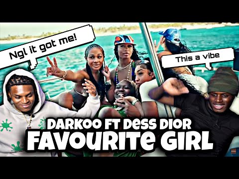 THIS A VIBE! | Darkoo ft Dess Dior - Favourite Girl (Official video) REACTION