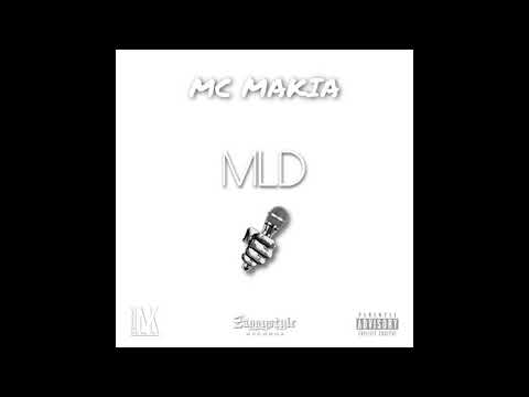 MC MAKIA - MLD
