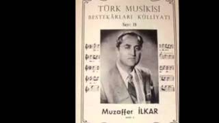 Muzaffer İLKAR-Sende Acep Uşşâka Eziyyet Mi Çoğaldı (KÜRDİLİ HİCAZKÂR)R.G.