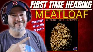 First Time Hearing Meat Loaf ft. Brian May – “A Time for Heroes” | Powerful &amp; Inspiring