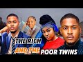The Rich And The Poor Twins _ Clinton Joshua, Angel Unigwe, Nollywood Latest Nigeria Movie