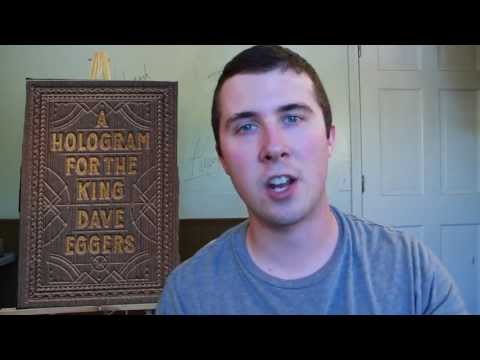 Book Review: Dave Eggers -- A Hologram for the King