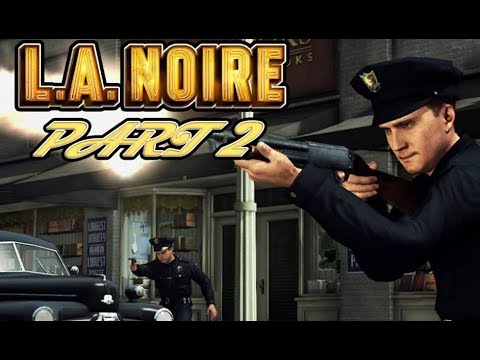 LA Noire Remastered Gameplay Walkthrough Part 2 - BUYER BEWARE! (Lets Play Commentary)