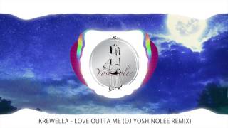 Krewella - Love Outta Me (Solyton remix)