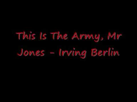This Is The Army, Mr Jones - Irving Berlin