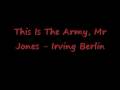 This Is The Army, Mr Jones - Irving Berlin 