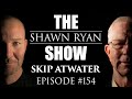 Skip Atwater  - Bizarre Alien Encounter, Remote Viewing Mars and Psychic Operations | SRS #154