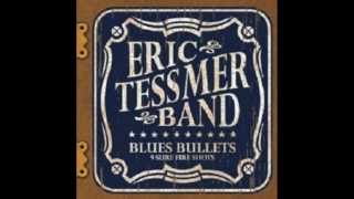 The Eric Tessmer Band - Blind Eye Blues