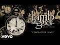 Lamb of God - Contractor (Live - Official Audio)