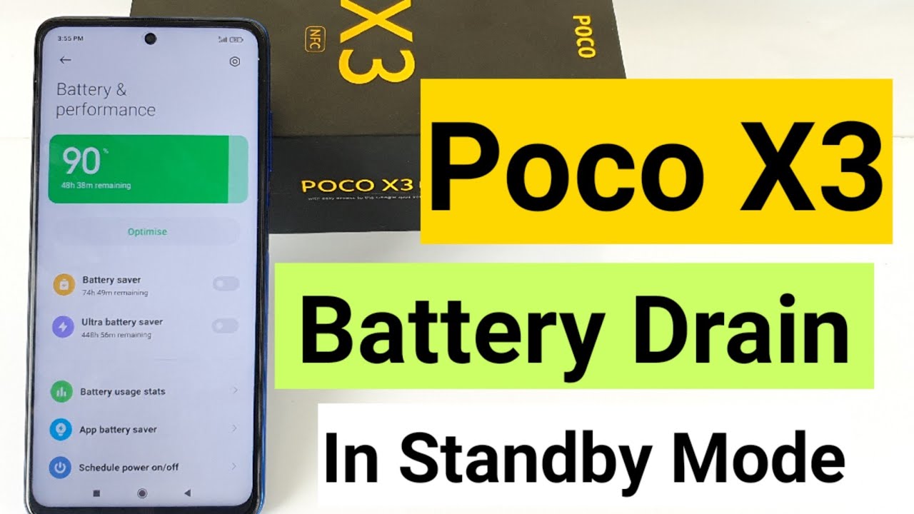Poco x3 battery drain in standby mode