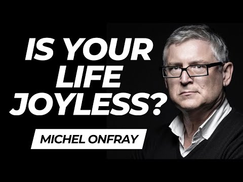 Michel Onfray: Hedonism, Pleasure, and the Art of Living Fully